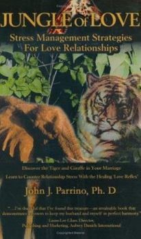 Paperback Jungle of Love: Stress Management Strategies for Love Relationships Book