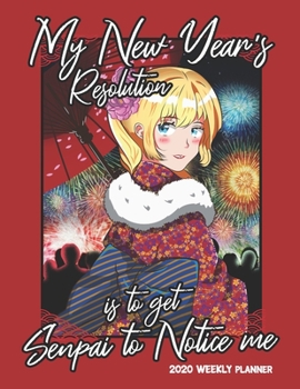2020 Anime Weekly Planner dated with to do notes: Dated calendar with to do list Manga theme