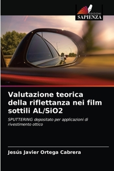 Paperback Valutazione teorica della riflettanza nei film sottili AL/SiO2 [Italian] Book
