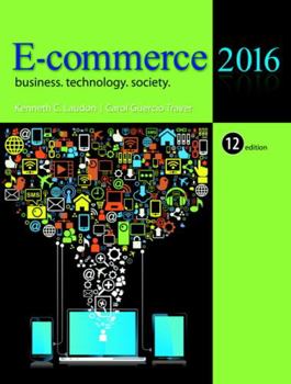 Hardcover E-Commerce 2016: Business, Technology, Society Book