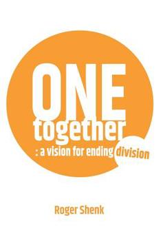 Paperback One Together: A vision for ending division Book