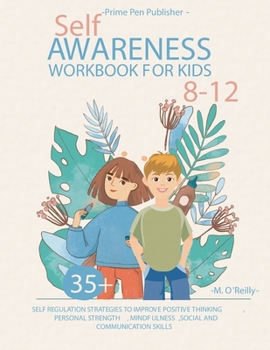 Paperback Self-awareness Workbook for Kids 8-12 Book