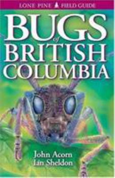 Paperback Bugs of British Columbia Book