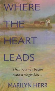 Mass Market Paperback Where the Heart Leads: In Love and War Book