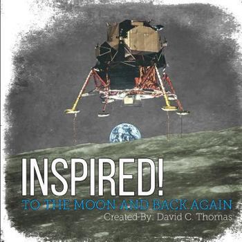 Paperback Inspired!: To the Moon and Back Again Book