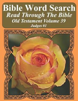 Paperback Bible Word Search Read Through The Bible Old Testament Volume 39: Judges #1 Extra Large Print Book