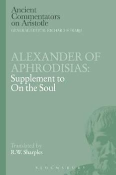 Paperback Alexander of Aphrodisias: Supplement to on the Soul Book