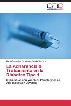 Paperback La Adherencia al Tratamiento en la Diabetes Tipo 1 [Spanish] Book