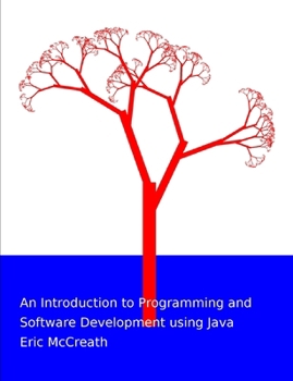 Paperback An Introduction to Programming and Software Development using Java Book