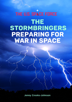 The Stormbringers, Preparing for War in Space