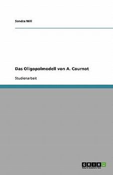 Paperback Das Oligopolmodell von A. Cournot [German] Book