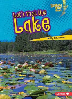 Let's Visit the Lake - Book  of the Biome Explorers