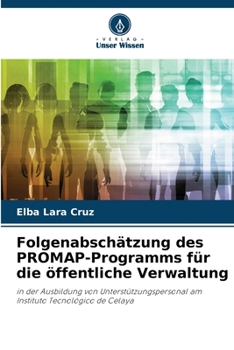 Paperback Folgenabschätzung des PROMAP-Programms für die öffentliche Verwaltung [German] Book