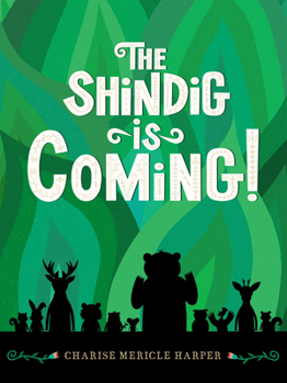 Paperback The Shindig Is Coming! Book