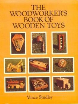 Paperback The Woodworker's Book of Wooden Toys Book
