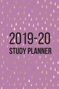 Study Planner - Sept 2019 to Aug 2020 - Weekly Spread Revision Planner: with Month to a Page Diary - Ideal for students going to college, university or planning studies for exams