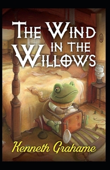 Paperback The Wind in the Willows Illustrated Edition Book