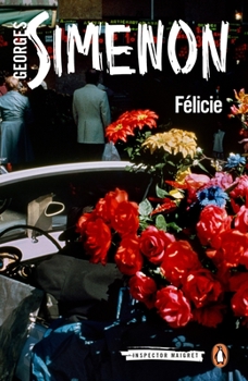 Félicie - Book #25 of the Inspector Maigret