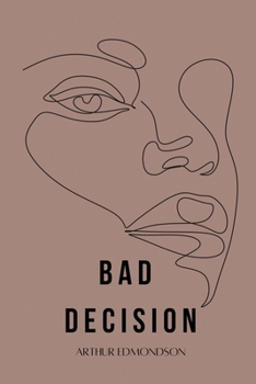 Paperback Bad Decision Book