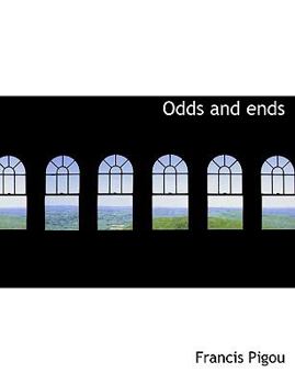Paperback Odds and Ends [Large Print] Book