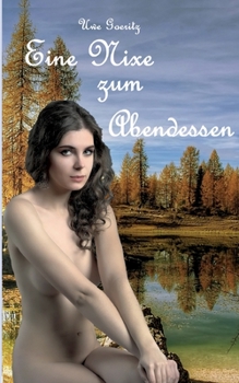 Paperback Eine Nixe zum Abendessen [German] Book