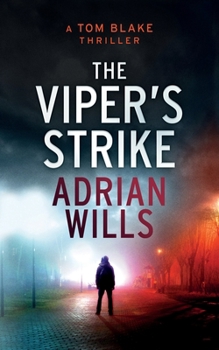 Paperback The Viper's Strike: A Tom Blake Thriller Book