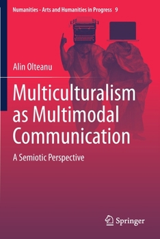 Paperback Multiculturalism as Multimodal Communication: A Semiotic Perspective Book