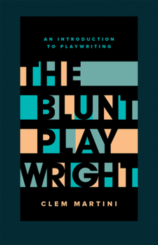 Paperback The Blunt Playwright: Second Edition Book