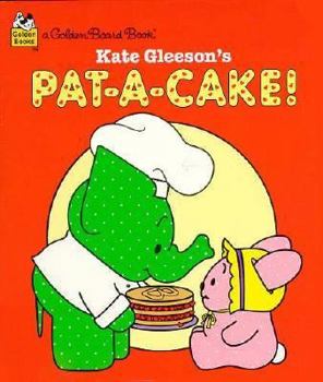 Hardcover Kate Gleeson: Pat/Cake /Lil Brd Book