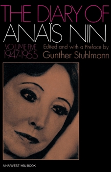 Paperback The Diary of Anais Nin Volume 5 1947-1955: Vol. 5 (1947-1955) Book