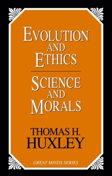 Paperback Evolution and Ethics Science and Morals Book