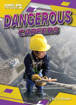 Dangerous Careers