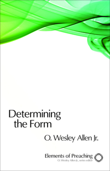 Paperback Determining the Form: Structures for Preaching Book