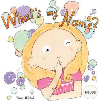 Paperback What's my name? HELGE Book