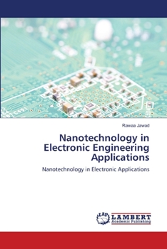 Nanotechnology in Electronic Engineering Applications