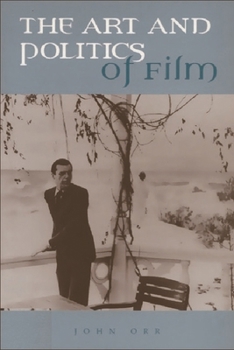 Paperback The Art and Politics of Film Book