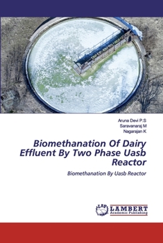 Paperback Biomethanation Of Dairy Effluent By Two Phase Uasb Reactor Book