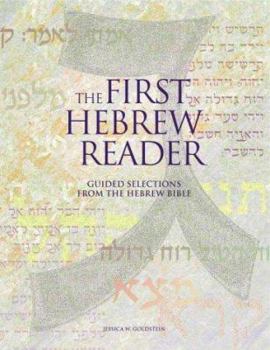 Paperback The First Hebrew Reader: Guided Selections from the Hebrew Bible Book