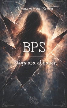 Paperback BPS: Stigmata abbauen (German Edition) [German] Book