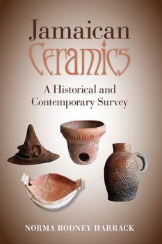 Paperback Jamaican Ceramics: A Historical and Contemporary Survey Book