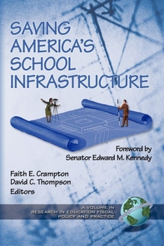 Hardcover Saving America's School Infrastructure (Hc) Book