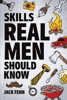 Paperback Skills Real Men Should Know Book