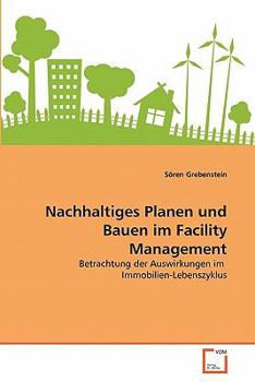 Paperback Nachhaltiges Planen und Bauen im Facility Management [German] Book