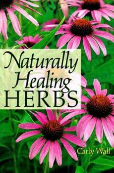 Paperback Naturally Healing Herbs Book
