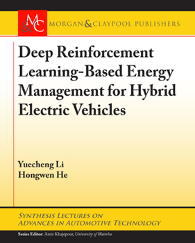 Paperback Deep Reinforcement Learning-Based Energy Management for Hybrid Electric Vehicles Book