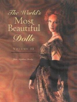 Hardcover World's Most Beautiful Dolls: Volume Two Book