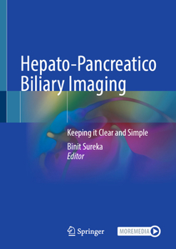 Hepato-Pancreatico Biliary Imaging: Keeping it Clear and Simple