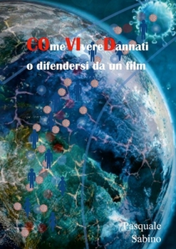 Paperback COmeVIvereDannati o difendersi da un film [Italian] Book