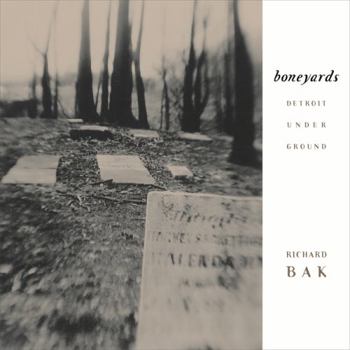 Hardcover Boneyards: Detroit Under Ground Book