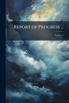 Paperback Report of Progress ...; Volume 4 Book
